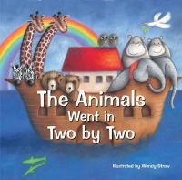 Wendy Straw (Illust.) - The Animals Went in Two by Two - 9781782261902 - V9781782261902