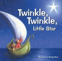 Wendy Straw (Illust.) - Twinkle Twinkle Little Star - 9781782262022 - V9781782262022