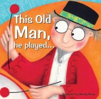 Wendy Straw (Illust.) - This Old Man, he played... - 9781782262039 - V9781782262039