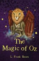 L. Frank Baum - The Magic of Oz (The Wizard of Oz Collection) - 9781782263173 - V9781782263173