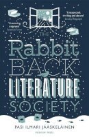Pasi Ilmari Jääskeläinen - The Rabbit Back Literature Society - 9781782270430 - V9781782270430
