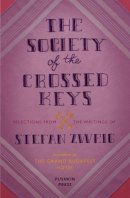 Wes Anderson Stefan Zweig - The Society of the Crossed Keys - 9781782271079 - V9781782271079