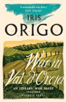 Iris Origo - War in Val d´Orcia: An Italian War Diary 1943-1944 - 9781782272656 - V9781782272656