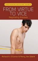Richard A. O´connor - From Virtue to Vice: Negotiating Anorexia - 9781782384557 - V9781782384557