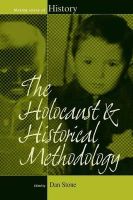 Dan (Ed) Stone - The Holocaust and Historical Methodology (Making Sense of History) - 9781782386780 - V9781782386780
