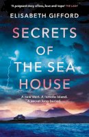 Elisabeth Gifford - Secrets of the Sea House - 9781782391135 - V9781782391135
