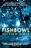 Matthew Glass - Fishbowl - 9781782392637 - V9781782392637