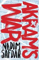 Nadim Safdar - Akram´s War: a novel of one young Muslim´s journey to radicalization - 9781782397304 - V9781782397304