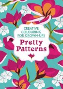 Various - Pretty Patterns: Creative Colouring for Grown-Ups - 9781782432265 - KSG0018564