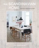 Niki Brantmark - The Scandinavian Home: Interiors inspired by light - 9781782494119 - V9781782494119