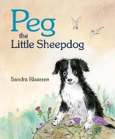 Sandra Klaassen - Peg the Little Sheepdog - 9781782501817 - V9781782501817
