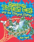Alan Dapre - Porridge the Tartan Cat and the Kittycat Kidnap (Young Kelpies) - 9781782503576 - V9781782503576