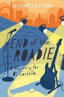 Elizabeth Flynn - End of the Roadie: A Mystery for D. I. Costello - 9781782642053 - V9781782642053