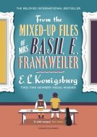 E.l. Konigsburg - From the Mixed-Up Files of Mrs. Basil E. Frankweiler - 9781782690719 - V9781782690719