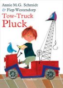 Annie Schmidt - Tow-Truck Pluck - 9781782691129 - V9781782691129