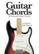 Ted Fuller - Guitar Chords: 150 Essential Guitar Chords - 9781782743781 - V9781782743781