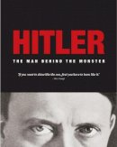 Michael Kerrigan - Hitler: The Man Behind the Monster - 9781782744948 - V9781782744948