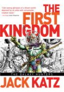 Jack Katz - The First Kingdom, Vol 2 The Galaxy Hunters - 9781782760115 - 9781782760115
