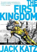 Jack Katz - The First Kingdom Vol. 3: Vengeance - 9781782760122 - V9781782760122