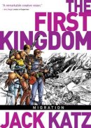 Jack Katz - First Kingdom Vol 4: Migration - 9781782760139 - 9781782760139