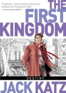Jack Katz - The First Kingdom Vol. 6: Destiny - 9781782760153 - V9781782760153