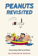 Charles M. Schulz - Peanuts Revisited - 9781782761624 - V9781782761624