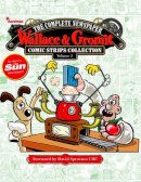 Various - Wallace & Gromit: The Complete Newspaper Strips Collection Vol. 3 - 9781782762041 - 9781782762041