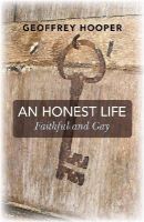 Geoffrey Hooper - Honest Life, An – Faithful and Gay - 9781782799214 - V9781782799214