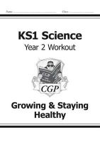 William Shakespeare - KS1 Science Year 2 Workout: Growing & Staying Healthy - 9781782942368 - V9781782942368