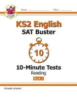 CGP Books - KS2 English SAT Buster: 10-Minute Tests - Reading - 9781782942399 - V9781782942399