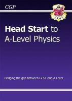 William Shakespeare - Head Start to A-Level Physics (with Online Edition) - 9781782942818 - V9781782942818