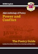 Cgp Books - New GCSE English Literature AQA Poetry Guide: Power & Conflict Anthology - For the Grade 9-1 Course - 9781782943617 - V9781782943617