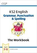 William Shakespeare - KS2 English: Grammar, Punctuation and Spelling Workbook - Ages 7-11 - 9781782944737 - V9781782944737