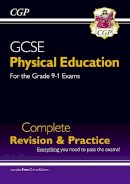 Cgp Books - New GCSE Physical Education Complete Revision & Practice - For the Grade 9-1 Course - 9781782945314 - V9781782945314
