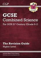 CGP Books - New Grade 9-1 GCSE Combined Science: OCR 21st Century Revision Guide with Online Edition - Higher - 9781782945642 - V9781782945642