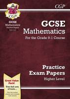 William Shakespeare - GCSE Maths Practice Papers: Higher - for the Grade 9-1 Course - 9781782946632 - V9781782946632