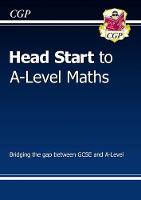 Cgp Books - New Head Start to A-Level Maths - 9781782947929 - V9781782947929