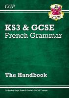 William Shakespeare - New French Grammar Handbook - For KS3 & Grade 9-1 GCSE - 9781782947950 - V9781782947950