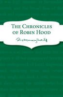 Rosemary Sutcliff - The Chronicles of Robin Hood - 9781782950882 - V9781782950882