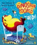 Tom Fletcher - The Dinosaur That Pooped the Bed! - 9781782951797 - V9781782951797
