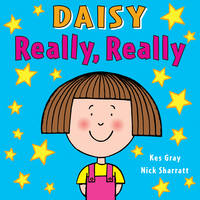 Kes Gray - Daisy: Really, Really - 9781782956464 - V9781782956464