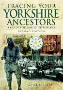 Rachel Bellerby - Tracing Your Yorkshire Ancestors: A Guide for Family Historians - 9781783030095 - V9781783030095