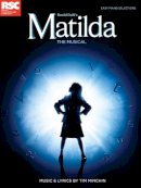Tim Minchin - Roald Dahl´s Matilda - The Musical: Easy Piano - 9781783050369 - V9781783050369
