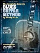 Woody Mann - The Complete Acoustic Blues Guitar Method - 9781783052486 - V9781783052486