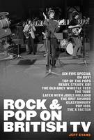 Jeff Evans - We Hope You Have Enjoyed the Show: The Story of Rock and Pop on British Television - 9781783057955 - V9781783057955