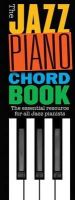 Hal Leonard Publishing Corporation - The Jazz Piano Chord Book - 9781783058655 - V9781783058655