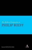 Jonathan B. Imber - The Anthem Companion to Philip Rieff - 9781783081523 - V9781783081523