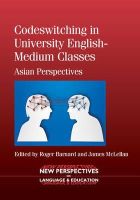 Roger Barnard - Codeswitching in University English-Medium Classes - 9781783090891 - V9781783090891