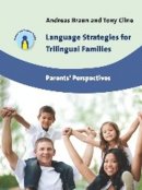 Andreas Braun - Language Strategies for Trilingual Families: Parents´ Perspectives - 9781783091140 - V9781783091140