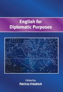 Patricia Friedrich - English for Diplomatic Purposes - 9781783095476 - V9781783095476